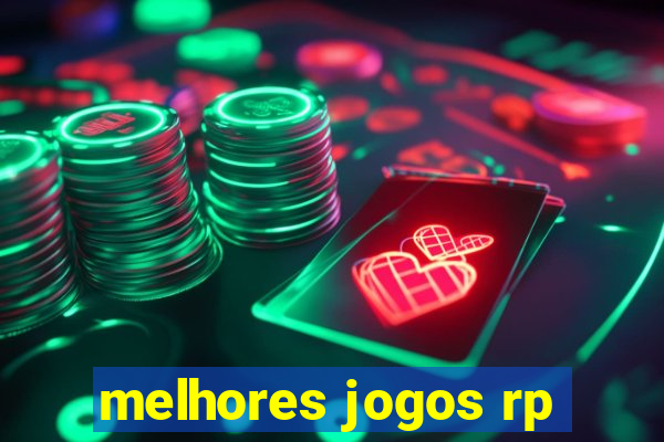 melhores jogos rp